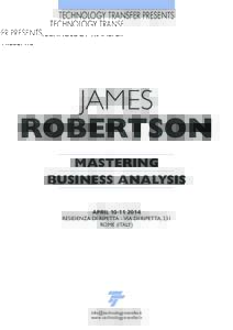 TECHNOLOGY TRANSFER PRESENTS  JAMES ROBERTSON MASTERING BUSINESS ANALYSIS