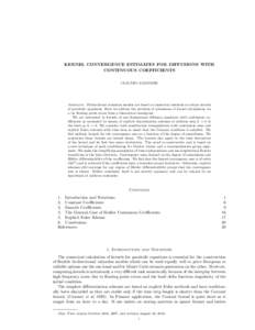 KERNEL CONVERGENCE ESTIMATES FOR DIFFUSIONS WITH CONTINUOUS COEFFICIENTS CLAUDIO ALBANESE Abstract. Bidirectional valuation models are based on numerical methods to obtain kernels of parabolic equations. Here we address 