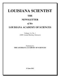 LOUISIANA SCIENTIST THE NEWSLETTER of the LOUISIANA ACADEMY OF SCIENCES Volume 1A, No. 1