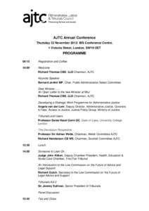 AJTC Annual Conference Thursday 22 November 2012: BIS Conference Centre, 1 Victoria Street, London, SW1H 0ET PROGRAMME 09:15