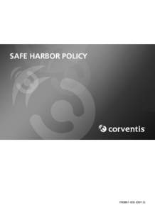 SAFE HARBOR POLICY  P00861[removed]) Policy Statement Corventis Inc. is a developer of medical equipment and a provider of Cardiac Monitoring Services.