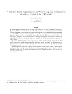 A Constant-Factor Approximation for Wireless Capacity Maximization with Power Control in the SINR Model∗ Thomas Kesselheim October 17, 2010  Abstract
