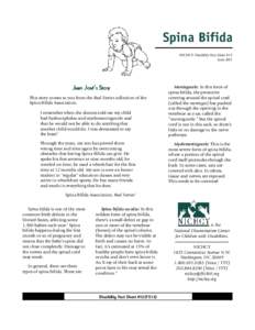 Spina Bifida NICHCY Disability Fact Sheet #12 June 2011 Juan José’s Story This story comes to you from the Real Stories collection of the