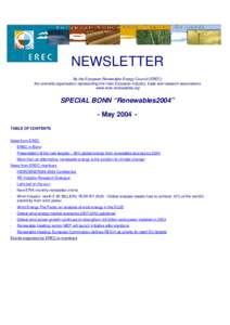 NEWSLETTER By the European Renewable Energy Council (EREC) the umbrella organisation representing the main European industry, trade and research associations www.erec-renewables.org  SPECIAL BONN “Renewables2004”
