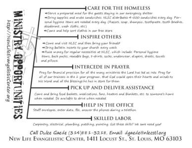 http://NewLifeEvangelisticCenter.org  MINISTRY OPPORTUNITIES CARE FOR THE HOMELESS