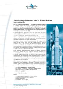 Un quatrième lancement pour la Station Spatiale Internationale Pour sa deuxième mission Ariane 5 de l’année, Arianespace lancera
