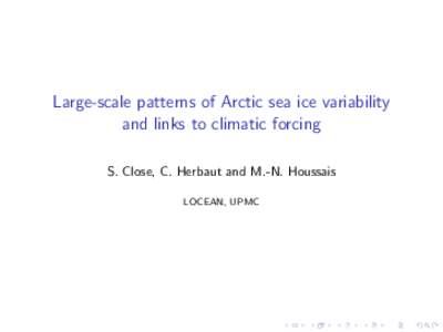 Large-scale patterns of Arctic sea ice variability and links to climatic forcing