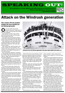 SPEAKING OUT! Newsletter of the National Pensioners Convention Minority Elders’ Committee SummerAttack on the Windrush generation