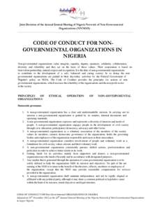 Joint Decision of the Annual General Meeting of Nigeria Network of Non Governmental Organizations (NNNGO) CODE OF CONDUCT FOR NONGOVERNMENTAL ORGANIZATIONS IN NIGERIA Non-governmental organizations value integrity, equal