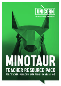 MINOTAUR - teacher resources (part one).indd