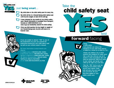 Take the  child safety seat Just being smart… test