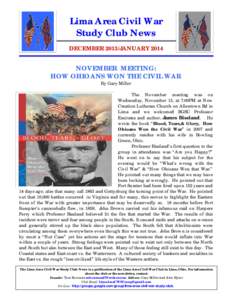 Lima Area Civil War Study Club News DECEMBER 2013/JANUARY 2014 NOVEMBER MEETING: HOW OHIOANS WON THE CIVIL WAR