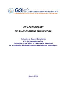 ICT ACCESSIBILITY SELF-ASSESSMENT FRAMEWORK Evaluation of Country Compliance With the Dispositions of the Convention on the Rights of Persons with Disabilities