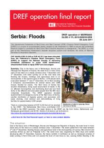 Serbia: Floods  DREF operation n° MDRRS005 GLIDE n° FL[removed]SRB 08 June 2011