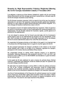 Remarks by High Representative Federica Mogherini following the 1st EU-Georgia Association Council, 17 November 2014 I am delighted to welcome you Prime Minister Garibashvili, together with the new Foreign Minister Beruc