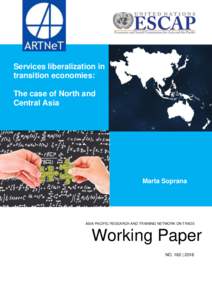 Services liberalization in transition economies: The case of North and Central Asia  Marta Soprana