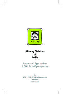 Missing Children of India Issues and Approaches A CHILDLINE perspective