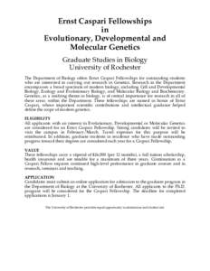 Ernst Caspari Fellowships in Evolutionary, Developmental and Molecular Genetics Graduate Studies in Biology University of Rochester