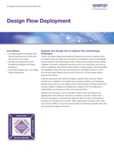 Synopsys Professional Services Datasheet  Design Flow Deployment At-A-Glance ``