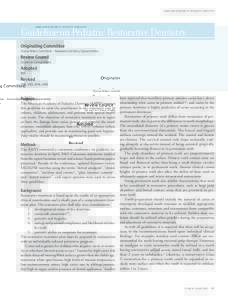 american academy of pediatric dentistry  Guideline on Pediatric Restorative Dentistry Originating Committee	  	Clinical Affairs Committee – Restorative Dentistry Subcommittee