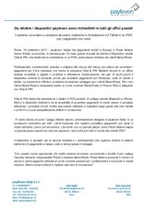 Milano, 21 Dicembre 2012 – payleven, la rivoluzionaria soluzione di pagamento mobile Europea che trasforma gli smartphones e t