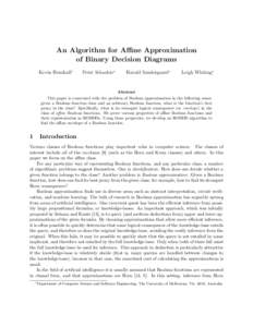 An Algorithm for Affine Approximation of Binary Decision Diagrams Kevin Henshall∗ Peter Schachte∗
