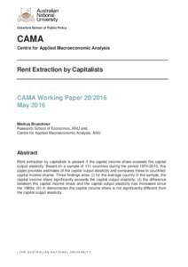Crawford School of Public Policy  CAMA Centre for Applied Macroeconomic Analysis  Rent Extraction by Capitalists