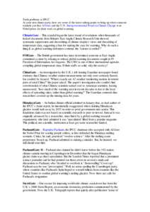 Truth problems at IPCC At your next dinner party, here are some of the latest talking points to bring up when someone reminds you that Al Gore and the U.N. Intergovernmental Panel on Climate Change won Nobel prizes for t