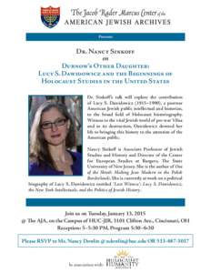 Presents  Dr. Nancy Sinkoff on Dubnow’s Other Daughter: Lucy S. Dawidowicz and the Beginnings of