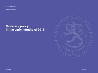 Erkki Liikanen Suomen Pankki Monetary policy in the early months of 2015