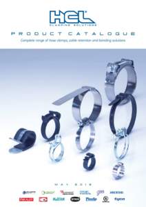 P R O D U C T  C A T A L O G U E Complete range of hose clamps, cable retention and banding solutions