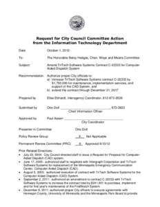 Request for City Council Committee Action from the Information Technology Department Date October 1, 2012