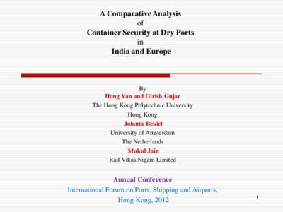 A Comparative Analysis of Container Security at Dry Ports in India and Europe