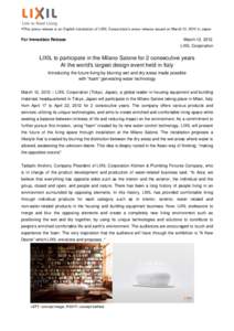 *This press release is an English translation of LIXIL Corporation’s press release issued on March.12, 2012 in Japan  For Immediate Release March 12, 2012 LIXIL Corporation