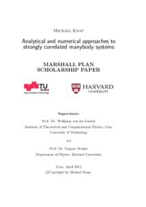 Michael Knap  Analytical and numerical approaches to strongly correlated manybody systems MARSHALL PLAN SCHOLARSHIP PAPER