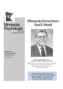Minnesota Psychologist Minnesota	
  Remembers	
   Paul	
  E.	
  Meehl	
  
