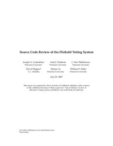 Source Code Review of the Diebold Voting System Joseph A. Calandrino Ariel J. Feldman  J. Alex Halderman