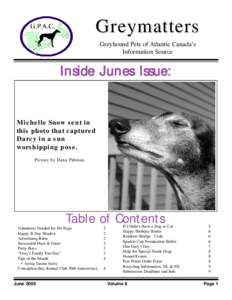 Greymatters Greyhound Pets of Atlantic Canada’s Information Source Inside Junes Issue: Michelle Snow sent in