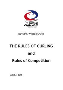 The Rules of Curling and Rules of Competition (October 2015)