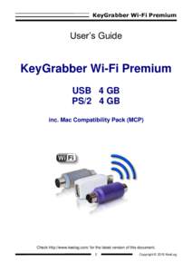 KeyGrabber Wi-Fi Premium  User’s Guide KeyGrabber Wi-Fi Premium USB 4 GB