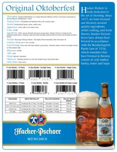 •  • Description: Original Oktoberfest is a classic Bavarian