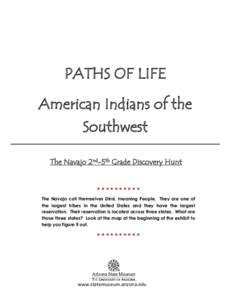 PATHS OF LIFE American Indians of the Southwest The Navajo 2nd-5th Grade Discovery Hunt  