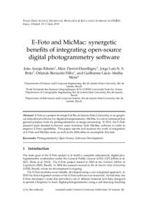 T HIRD O PEN S OURCE G EOSPATIAL R ESEARCH & E DUCATION S YMPOSIUM (OGRS) Espoo, Finland, 10-13 June 2014 E-Foto and MicMac: synergetic benefits of integrating open-source digital photogrammetry software