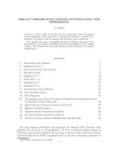 ABELIAN VARIETIES WITH COMPLEX MULTIPLICATION (FOR PEDESTRIANS) J.S. MILNE Abstract. (June 7, This is the text of an article that I wrote and disseminated in September 1981, except that I’ve updated the referenc