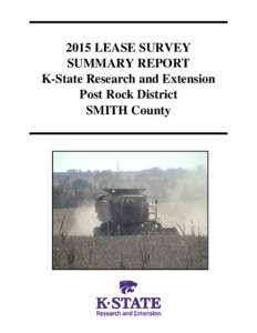 2015 LEASE SURVEY SUMMARY REPORT K-State Research and Extension Post Rock District SMITH County