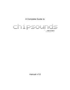 A Complete Guide to  manual v1.6 A Complete Guide to Plogue chipsounds
