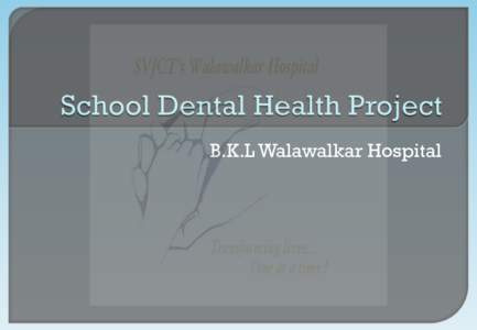 School Dental Health Project Analysis