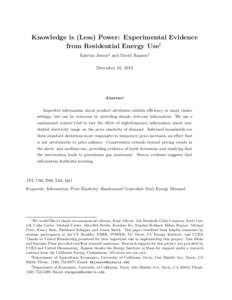 Knowledge is (Less) Power: Experimental Evidence from Residential Energy Use1 Katrina Jessoe2 and David Rapson3 December 18, 2013  Abstract