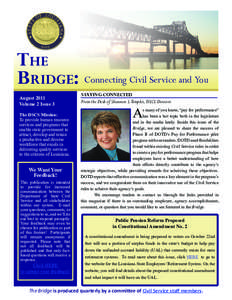 The Bridge: Connecting Civil Service and You August 2011 Volume 2 Issue 3 The DSCS Mission: To provide human resource