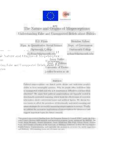 The Nature and Origins of Misperceptions: Understanding False and Unsupported Beliefs about Politics D.J. Flynn Brendan Nyhan